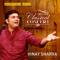Carnatic Classical Concert - Vinay Sharva